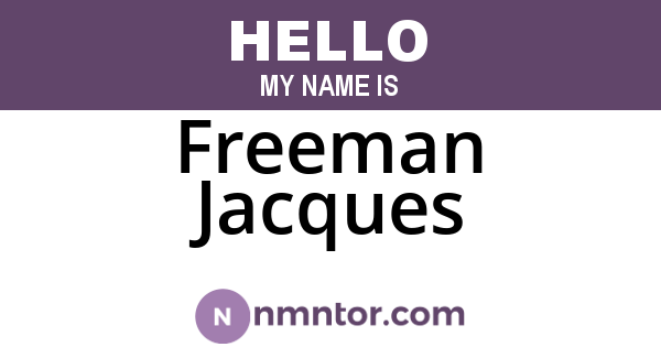 Freeman Jacques