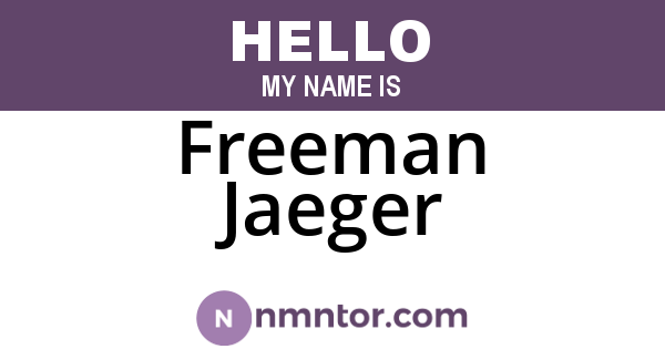 Freeman Jaeger