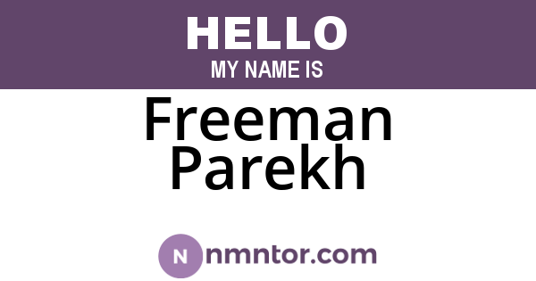 Freeman Parekh