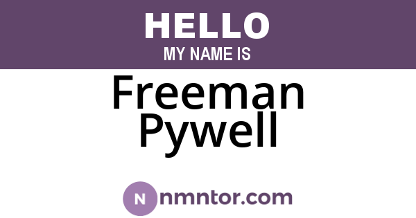 Freeman Pywell