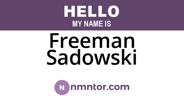 Freeman Sadowski