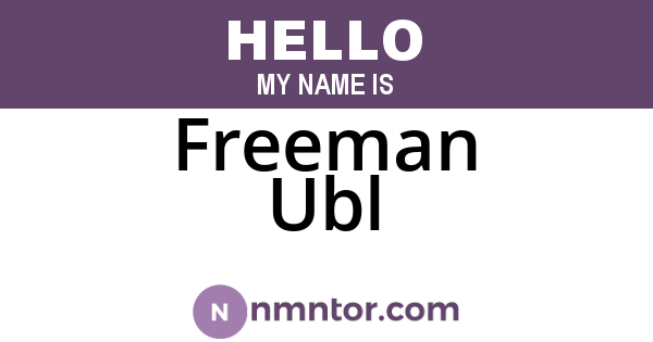 Freeman Ubl