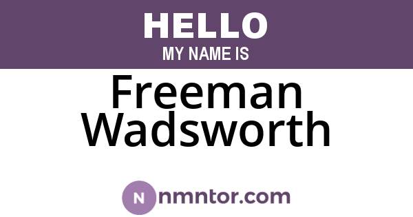 Freeman Wadsworth