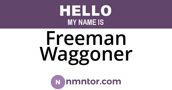 Freeman Waggoner