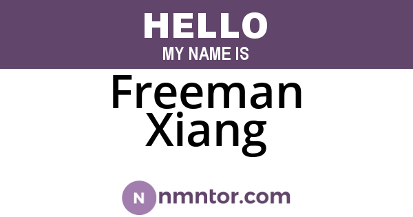 Freeman Xiang