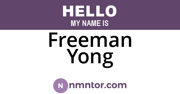 Freeman Yong