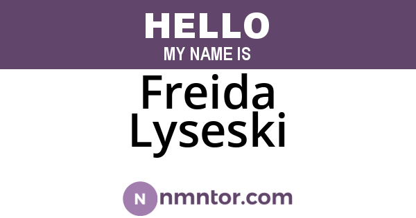 Freida Lyseski