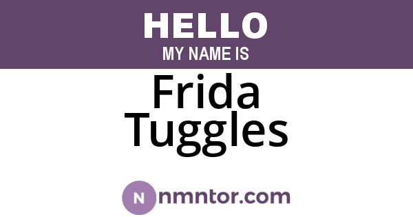 Frida Tuggles