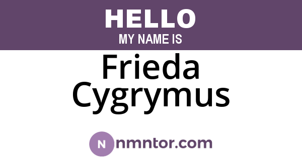 Frieda Cygrymus