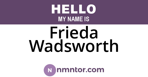 Frieda Wadsworth