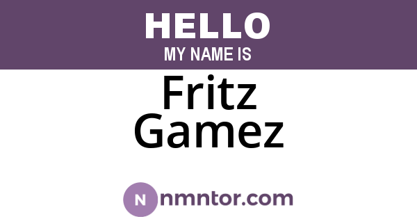 Fritz Gamez