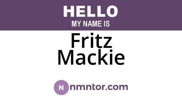 Fritz Mackie