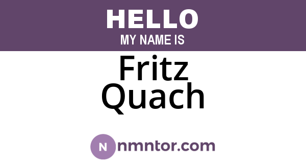 Fritz Quach