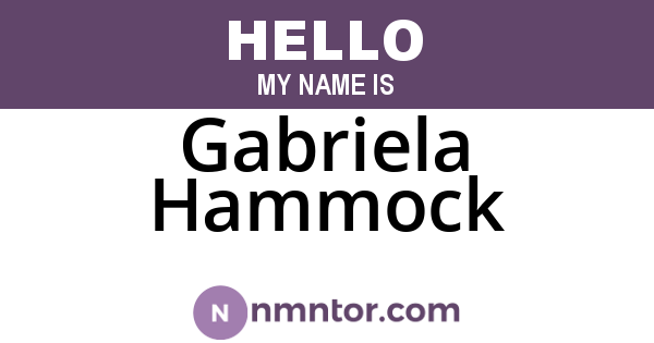 Gabriela Hammock