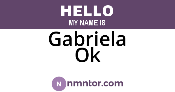 Gabriela Ok