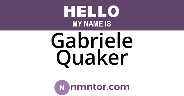 Gabriele Quaker
