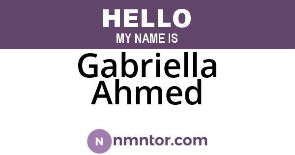Gabriella Ahmed