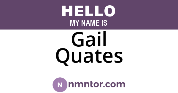 Gail Quates