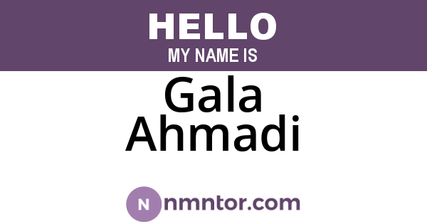 Gala Ahmadi