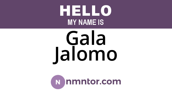 Gala Jalomo