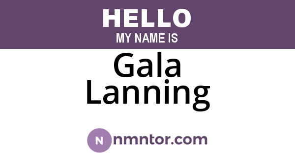 Gala Lanning