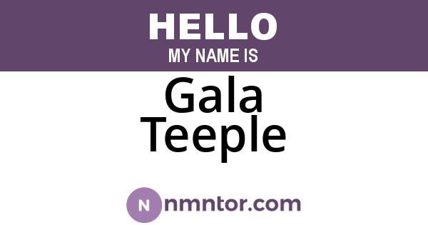 Gala Teeple