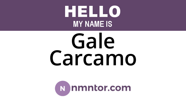 Gale Carcamo