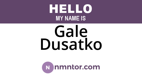 Gale Dusatko