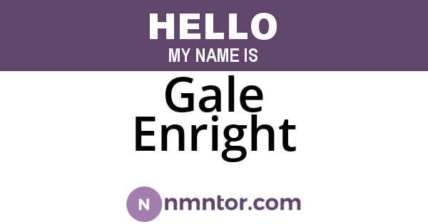 Gale Enright