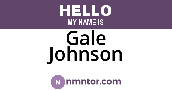 Gale Johnson