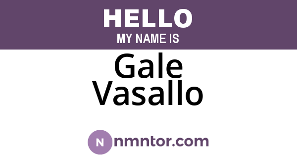 Gale Vasallo