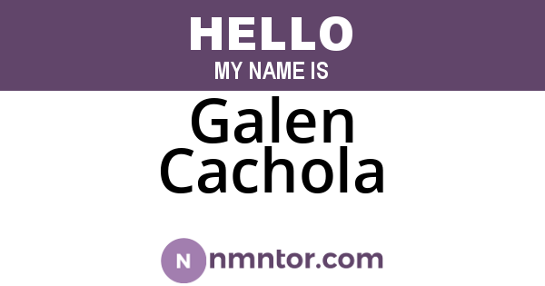 Galen Cachola
