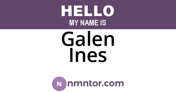 Galen Ines