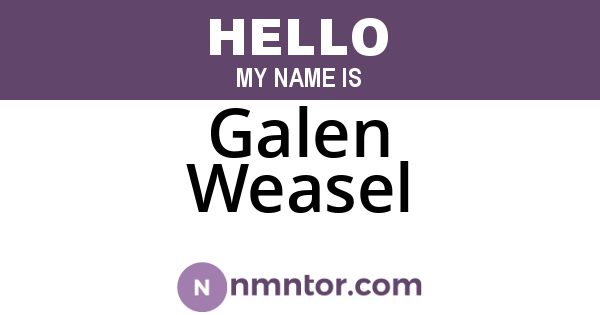 Galen Weasel