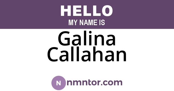 Galina Callahan
