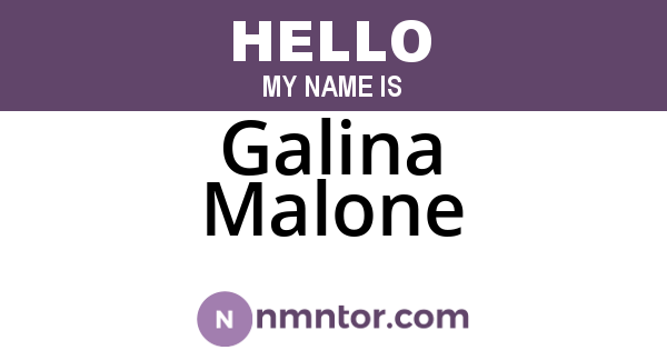 Galina Malone