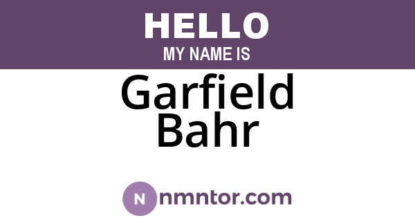 Garfield Bahr