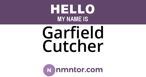 Garfield Cutcher