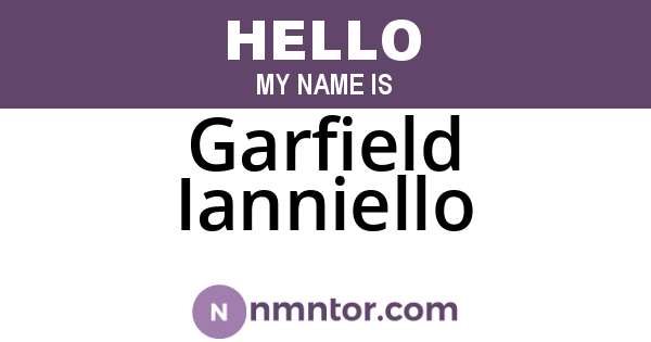 Garfield Ianniello