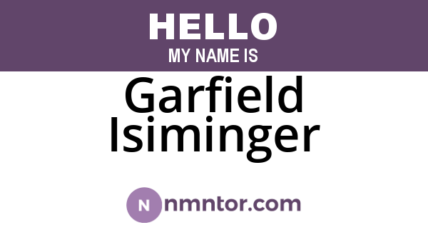Garfield Isiminger
