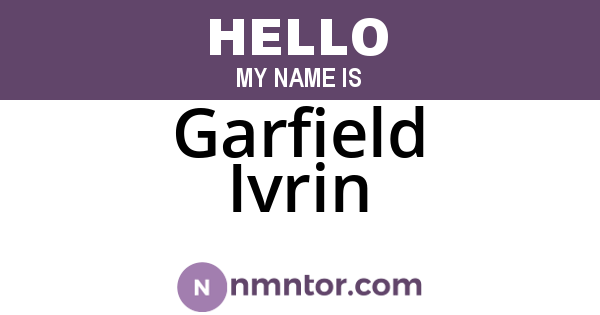 Garfield Ivrin