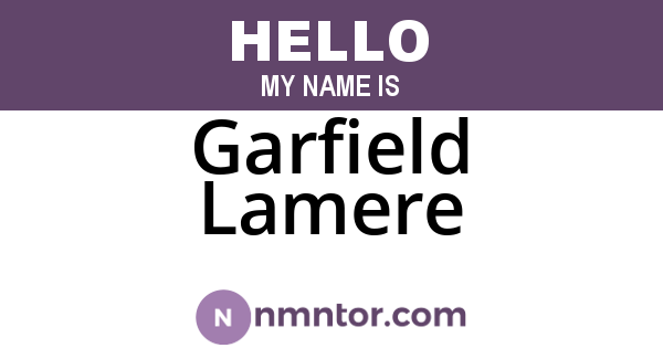Garfield Lamere