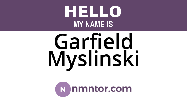 Garfield Myslinski