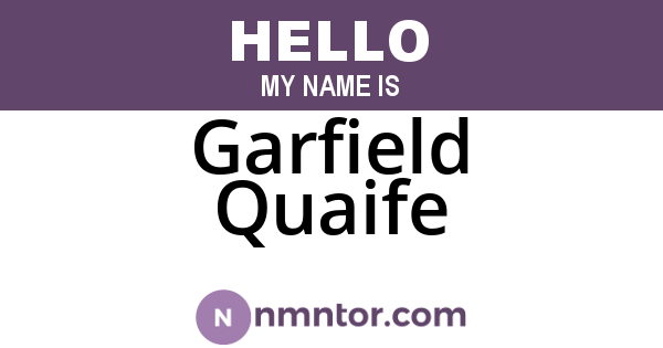 Garfield Quaife
