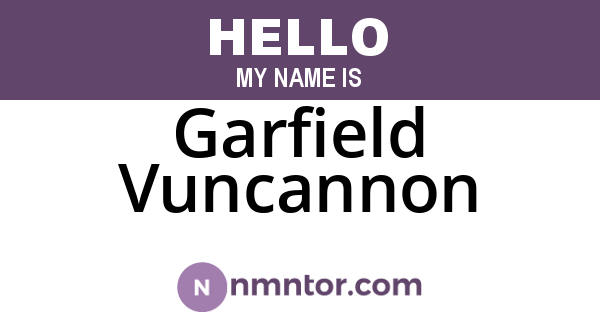 Garfield Vuncannon