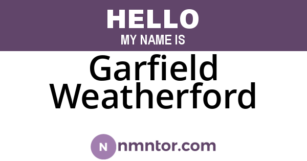 Garfield Weatherford