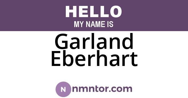 Garland Eberhart