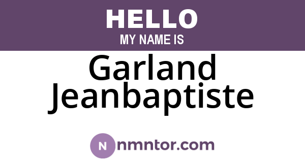Garland Jeanbaptiste