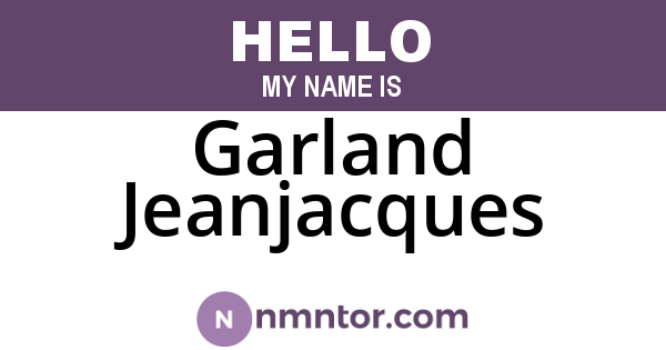 Garland Jeanjacques