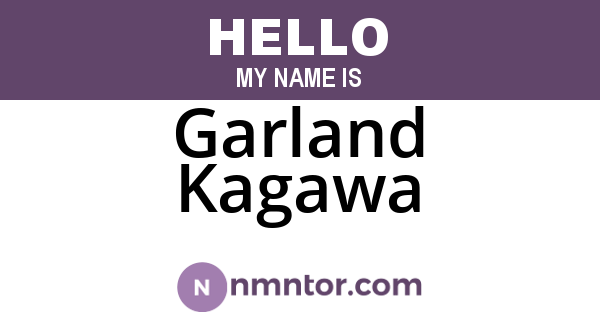 Garland Kagawa